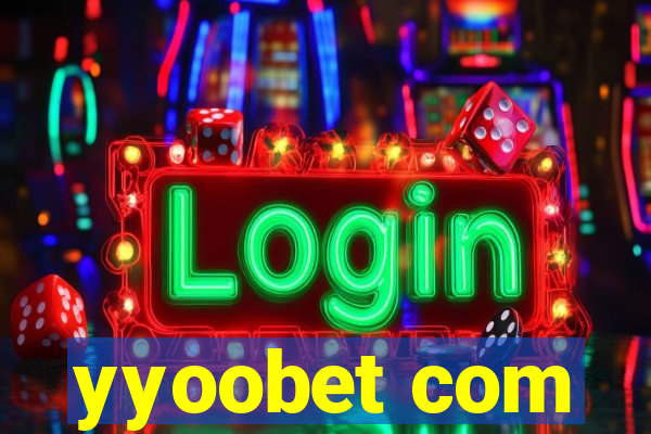 yyoobet com